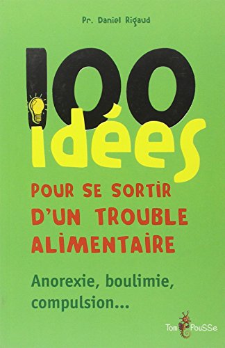 Couverture : 100 idées pour se sortir d'un trouble alimentaire