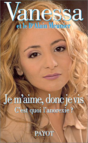 Couverture : Vanessa, je m'aime, donc je vis