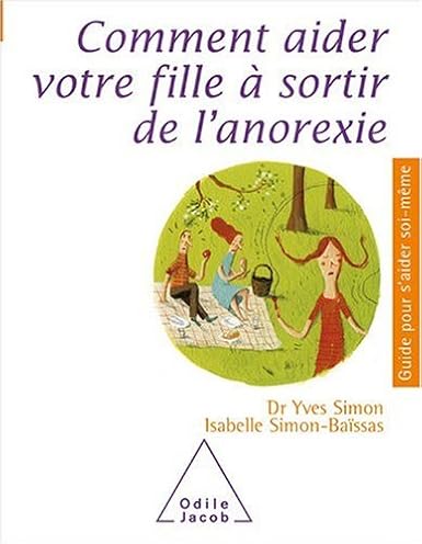 Couverture : Comment aider votre fille à sortir de l'anorexie